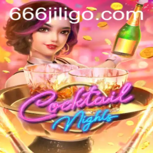 CocktailNights: Dive into the Exciting World of Gaming with 666jili